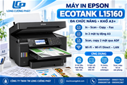 Máy in Epson Ecotank L15160 Wifi - In, Copy, Scan, Fax tự động 2 mặt A3